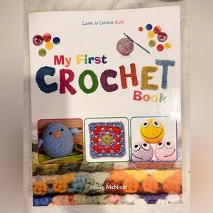 My First Crochet Book for Kids